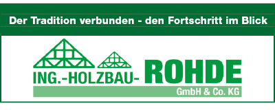 Der Tradition verbunden - den Fortschritt im Blick; mit Logo von ING.-HOLZBAU-ROHDE