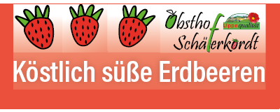 Obsthof Schäferkordt in Hameln mit Illustration von 3 Erdbeeren und Spruch "Köstlich süße Erdbeeren"